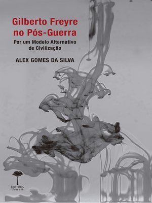 cover image of Gilberto Freyre no Pós-Guerra